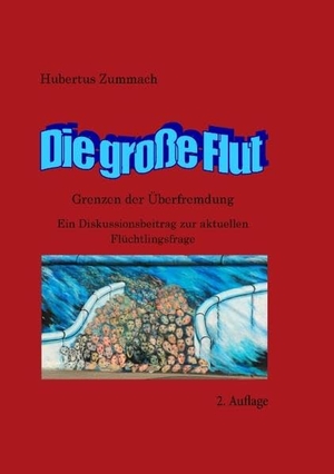 Zummach, Hubertus. Die große Flut. Books on Demand, 2016.