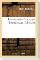 Les vacances d'un jeune homme sage
