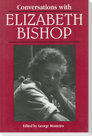 Conversations with Elizabeth Bishop