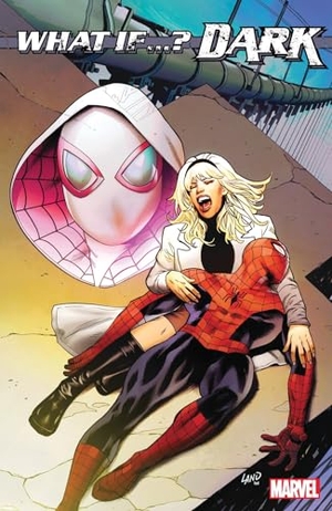 Conway, Gerry / Jody Houser. What If...? Dark. Marvel Comics, 2024.