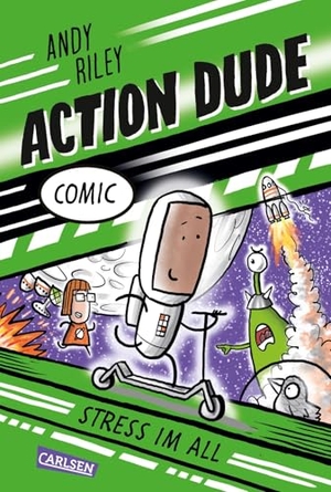 Riley, Andy. Action Dude 2: Stress im All. Carlsen Verlag GmbH, 2026.
