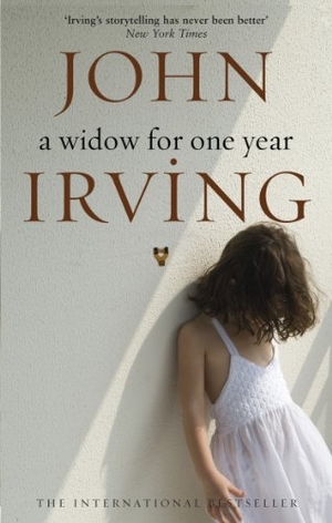 Irving, John. A Widow for One Year. Transworld Publ. Ltd UK, 1999.