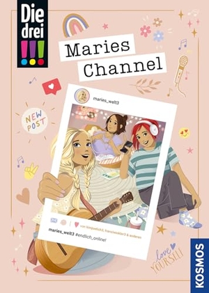Flammang, Sina. Die drei !!!, Maries Channel, #endlich_online. Franckh-Kosmos, 2025.