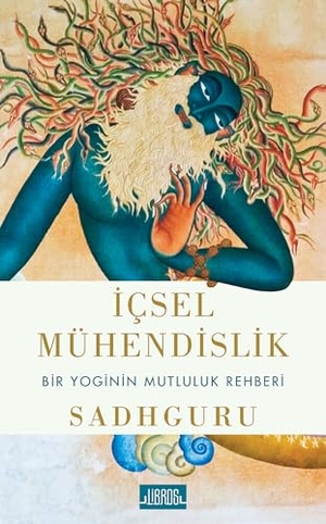 Sadhguru. Icsel Mühendislik. Libros Yayinlari, 2024.