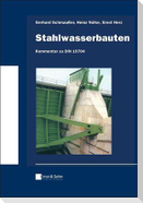 Stahlwasserbauten - Kommentar zu DIN 19704