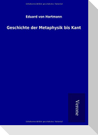 Geschichte der Metaphysik bis Kant