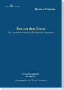 Pan vor den Toren