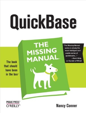 Conner. Quickbase: The Missing Manual. O'Reilly Media, 2007.