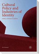Cultural Policy and Industries of Identity