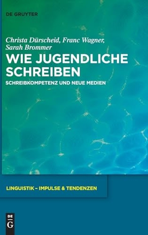 Dürscheid, Christa / Brommer, Sarah et al. Wie Jugendliche schreiben - Schreibkompetenz und neue Medien. De Gruyter, 2010.
