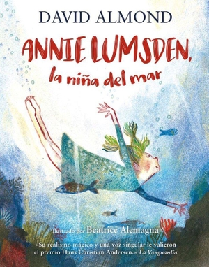 Almond, David. Annie Lumsden, La Niña del Mar. Duomo Ediciones, 2026.