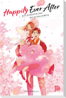 Happily Ever After - Auch im nächsten Leben will ich dich heiraten 03