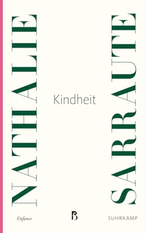 Sarraute, Nathalie. Kindheit. Suhrkamp Verlag, 2017.