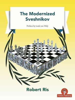 Ris. The Modernized Sveshnikov. Thinkers Publishing, 2020.