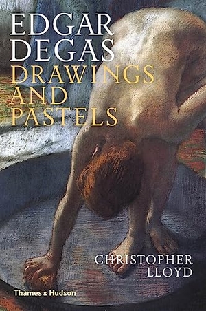 Lloyd, Christopher. Edgar Degas - Drawings and Pastels. Thames & Hudson Ltd, 2017.