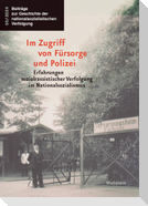 Im Zugriff von Fürsorge und Polizei