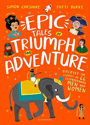 Cheshire, Simon. Epic Tales of Triumph and Adventure. Bloomsbury Publishing PLC, 2019.