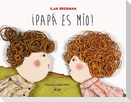 ¡Papá es mío!