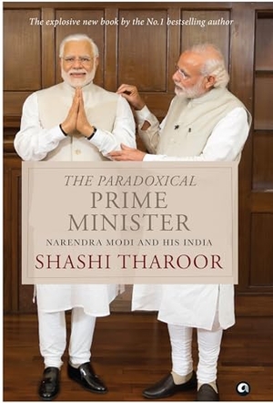 Tharoor, Shashi. THE PARADOXICAL PRIME MINISTER - HB. Rupa Publications, 2017.