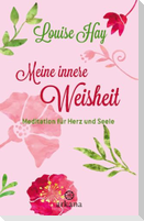 Meine innere Weisheit