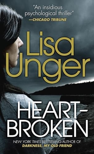 Unger, Lisa. Heartbroken. Random House, 2013.