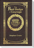 Large Print - The Red Badge of Courage - Grand Type Collector's Edition - Matte Hardcover with Dust Jacket