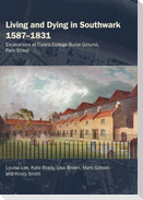 Living and Dying in Southwark 1587-1831