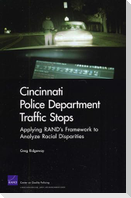 Cincinnati Police Department Traffic Stops