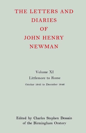 Dessain. NLD 11 - NEWMAN:LETTERS & DIARIES NLD 11 C. Oxford University Press, 2014.