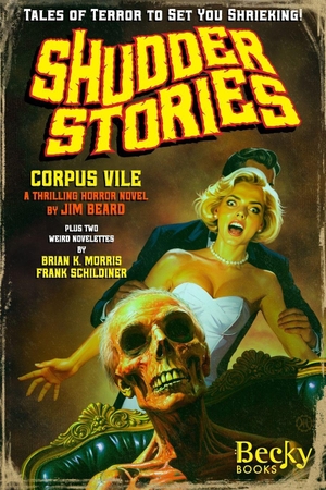 Morris, Brian K / Schildiner, Frank et al. Shudder Stories - Corpus Vile. Amazon Digital Services LLC - Kdp, 2025.