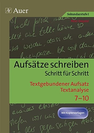 Diepold, Peter. Textgebundener Aufsatz - Textanalyse - Aufsätze schreiben Schritt für Schritt (7. bis 10. Klasse). Auer Verlag i.d.AAP LW, 2015.