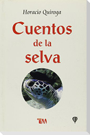Cuentos de la Selva: Tales of the Jungle