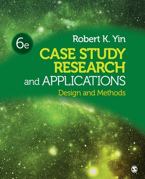 Yin, Robert K.. Case Study Research and Applications - Design and Methods. Sage Publications Ltd., 2018.