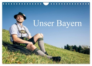 Gann, Markus. Unser Bayern (Wandkalender 2024 DIN A4 quer), CALVENDO Monatskalender - Ansichten aus Bayern. Calvendo Verlag, 2023.