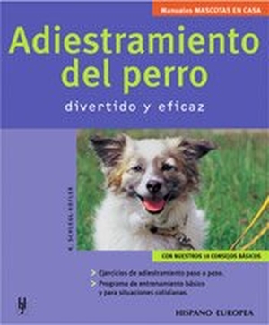 Schlegl-Kofler, Katharina. Adiestramiento del perro. Editorial Hispano Europea S.A., 2003.