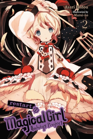 Endou, Asari. Magical Girl Raising Project, Vol. 2 (Light Novel) - Restart I Volume 2. Yen Press, 2017.