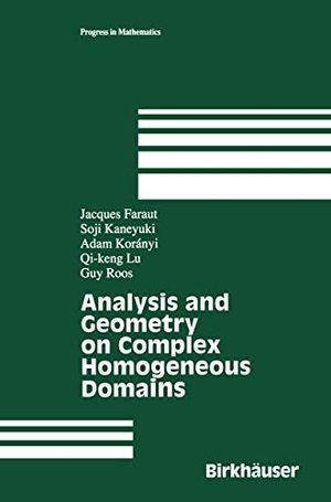 Faraut, Jacques / Kaneyuki, Soji et al. Analysis and Geometry on Complex Homogeneous Domains. Birkhäuser Boston, 1999.