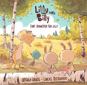 Gruß, Ursula / Lukas Oleschinski. Lilly und Billy - Eine Schwester für Lilly. KraeHe Verlag, 2024.