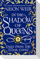 In the Shadow of Queens