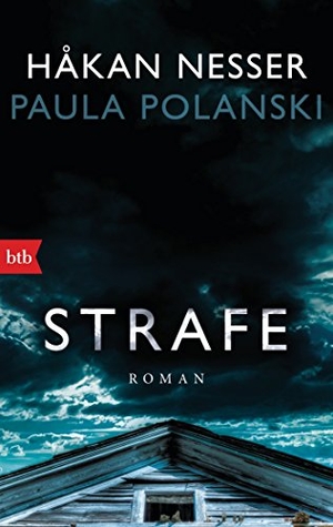 Nesser, Håkan / Paula Polanski. STRAFE. btb Taschenbuch, 2016.