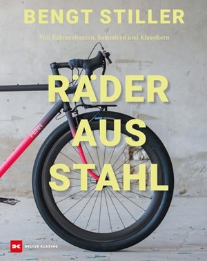 Stiller, Bengt. Räder aus Stahl - Von Rahmenbauern, Sammlern und Klassikern. Delius Klasing Vlg GmbH, 2026.