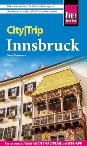 Eisermann, Sven. Reise Know-How CityTrip Innsbruck - Reiseführer Innsbruck mit Stadtplan und kostenloser Web-App. Reise Know-How Rump GmbH, 2026.