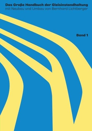 Lichtberger, Bernhard. Das große Handbuch der Gleisinstandhaltung - Band 1. tredition, 2022.