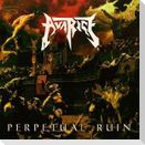 Perpetual Ruin