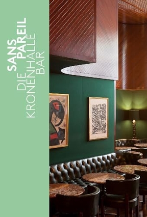 Ryser, Sibylle / Isabel Zürcher (Hrsg.). Sans Pareil - Die Kronenhalle Bar. Scheidegger & Spiess, 2022.