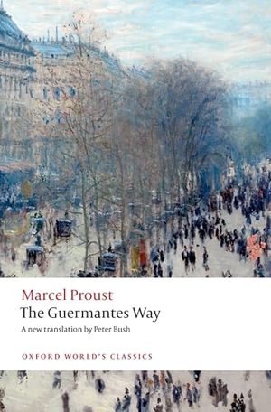 Proust, Marcel / Watt, Adam et al. The Guermantes Way. Oxford University Press, 2025.