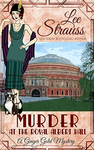 Strauss, Lee. Murder at the Royal Albert Hall. La Plume Press, 2021.