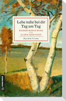 Lebe nahe bei dir Tag um Tag