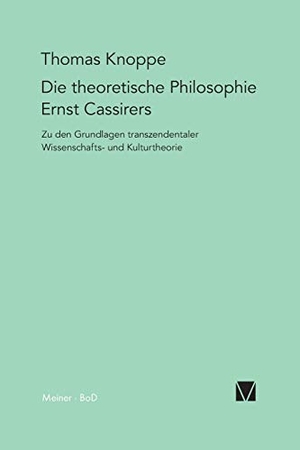 Knoppe, Thomas. Die theoretische Philosophie Ernst Cassirers - Zu den Grundlagen transzendentaler Wissenschafts- und Kulturtheorie. Felix Meiner Verlag, 1992.