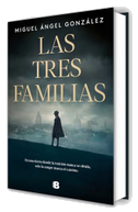 Las Tres Familias / The Three Families